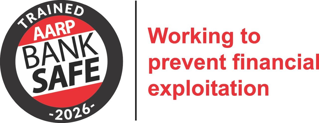 2026 AARP BankSafe trained seal. Working to prevent financial exploitation.